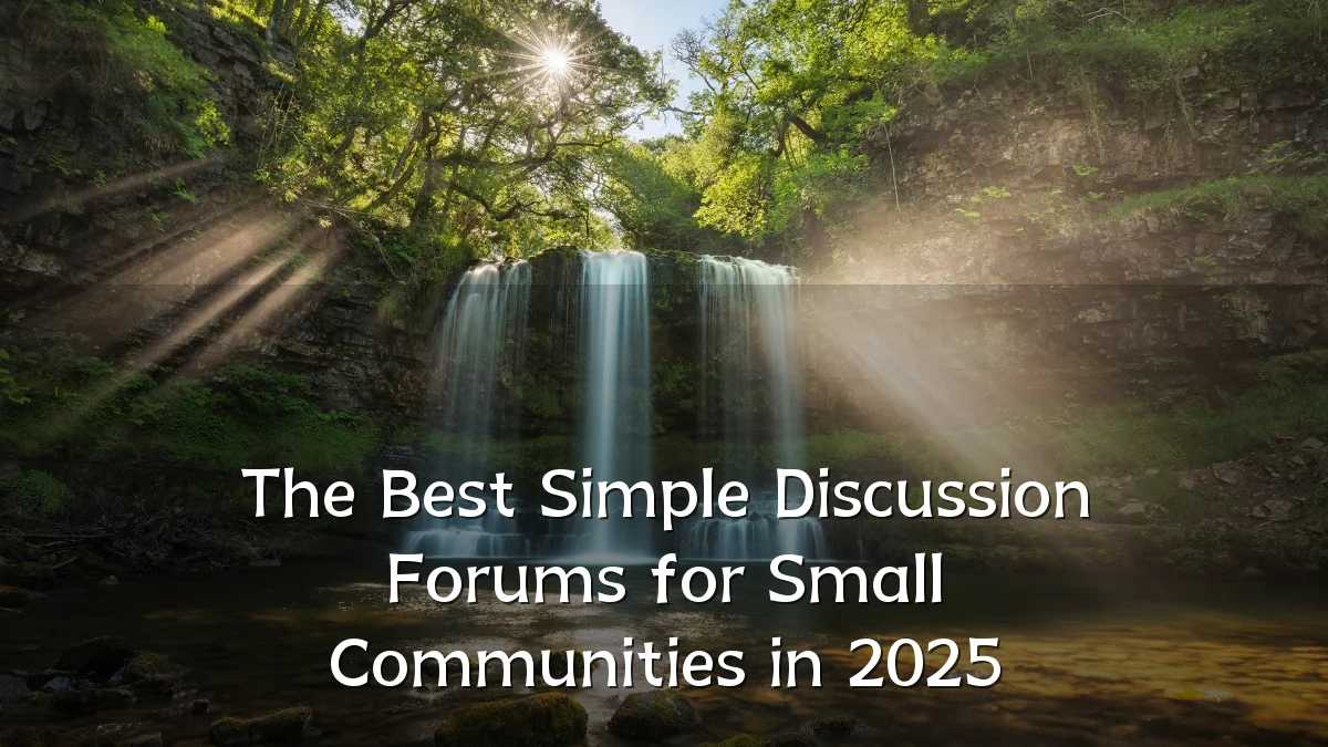 The Best Simple Discussion Forums for Small Communities in 2025